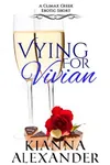 Vying for Vivian
