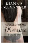 The Object of His Obsession