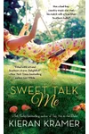 Sweet Talk Me