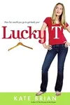 Lucky T (As:Kate Brian)