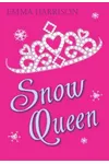 Snow Queen (As: Emma Harrison)