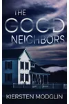 The Good Neighbors