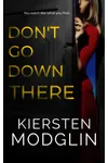Don't Go Down There