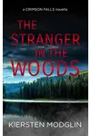 The Stranger in the Woods