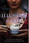 Illusions of Fate