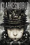 Clarkesworld Year Ten: Volume One