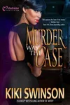 Murder Was the Case