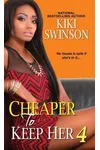 Cheaper to Keep Her 4