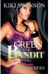 Green Eye Bandit