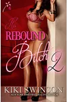 His Rebound Bitch Part 2
