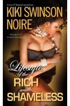 Lifestyles of the Rich and Shameless