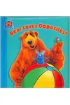Bear Loves Opposites