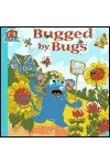 Bugged By Bugs