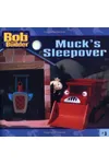 Muck's Sleepover