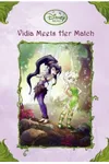Vidia Meets Her Match