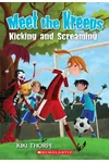 Kicking and Screaming