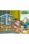 The Trouble with Darwin