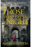 Those Who Go by Night