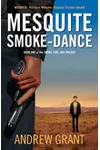 Mesquite Smoke Dance