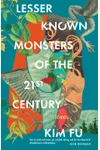 Lesser Known Monsters of the 21st Century