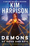 Demons of Good and Evil
