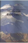 Denali Road Guide