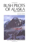Bush Pilots of Alaska