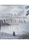 An American Idea: The Making of the National Parks