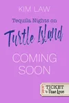 Tequila Nights on Turtle Island