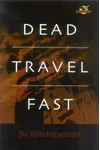 Dead Travel Fast