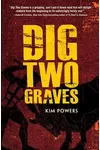 Dig Two Graves