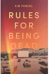 Rules for Being Dead