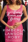 Love, Honor, and Betray
