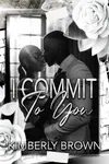 I Commit To You