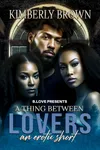 A Thing Between Lovers