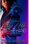 Take Me by the Hand