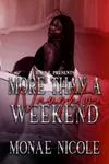More Than a Naughty Weekend