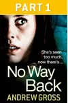 No Way Back: Part 1