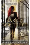 Barely Bewitched