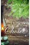 Carol's Choice