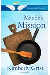 Maude's Mission