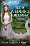 Beth's Wedding Dilemma