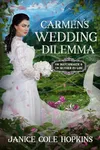 Carmen's Wedding Dilemma