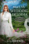 Molly's Wedding Dilemma