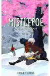 Mistlefoe