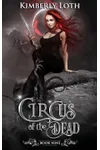 Circus of the Dead Chronicles: Book 5