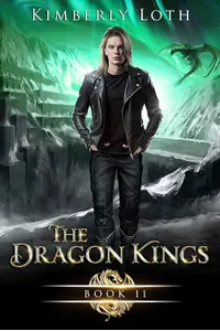 The Dragon Kings Chronicles: Book 6