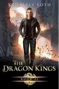 The Dragon Kings Chronicles: Book 16