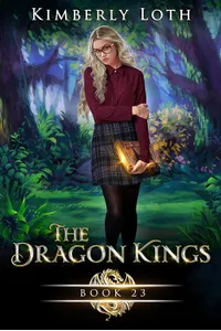 The Dragon Kings Chronicles: Book 18