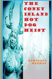 The Coney Island Hot Dog Heist